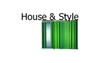 House & Style